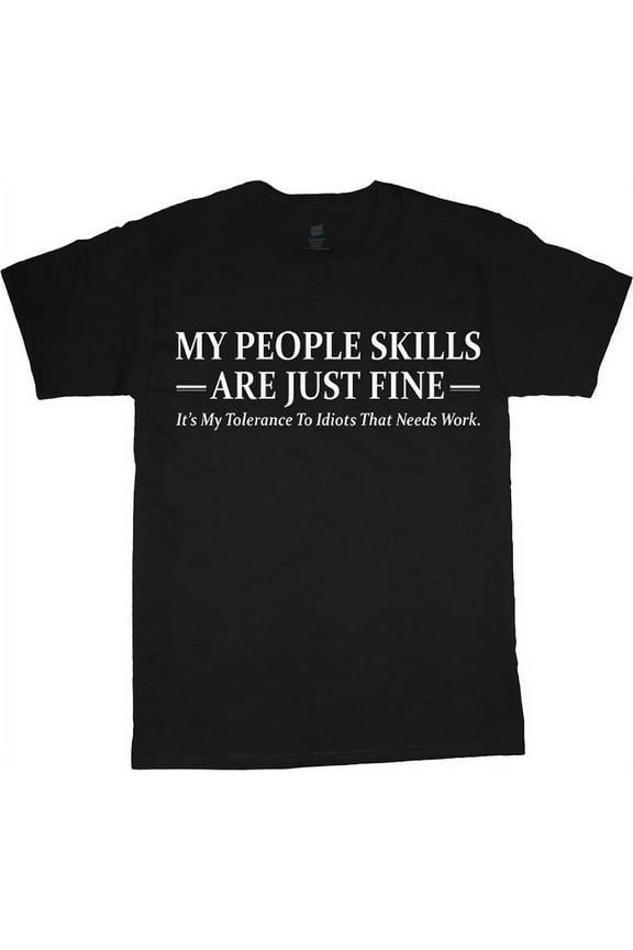 People Skills Funny Sarcastic Graphic T-Shirt