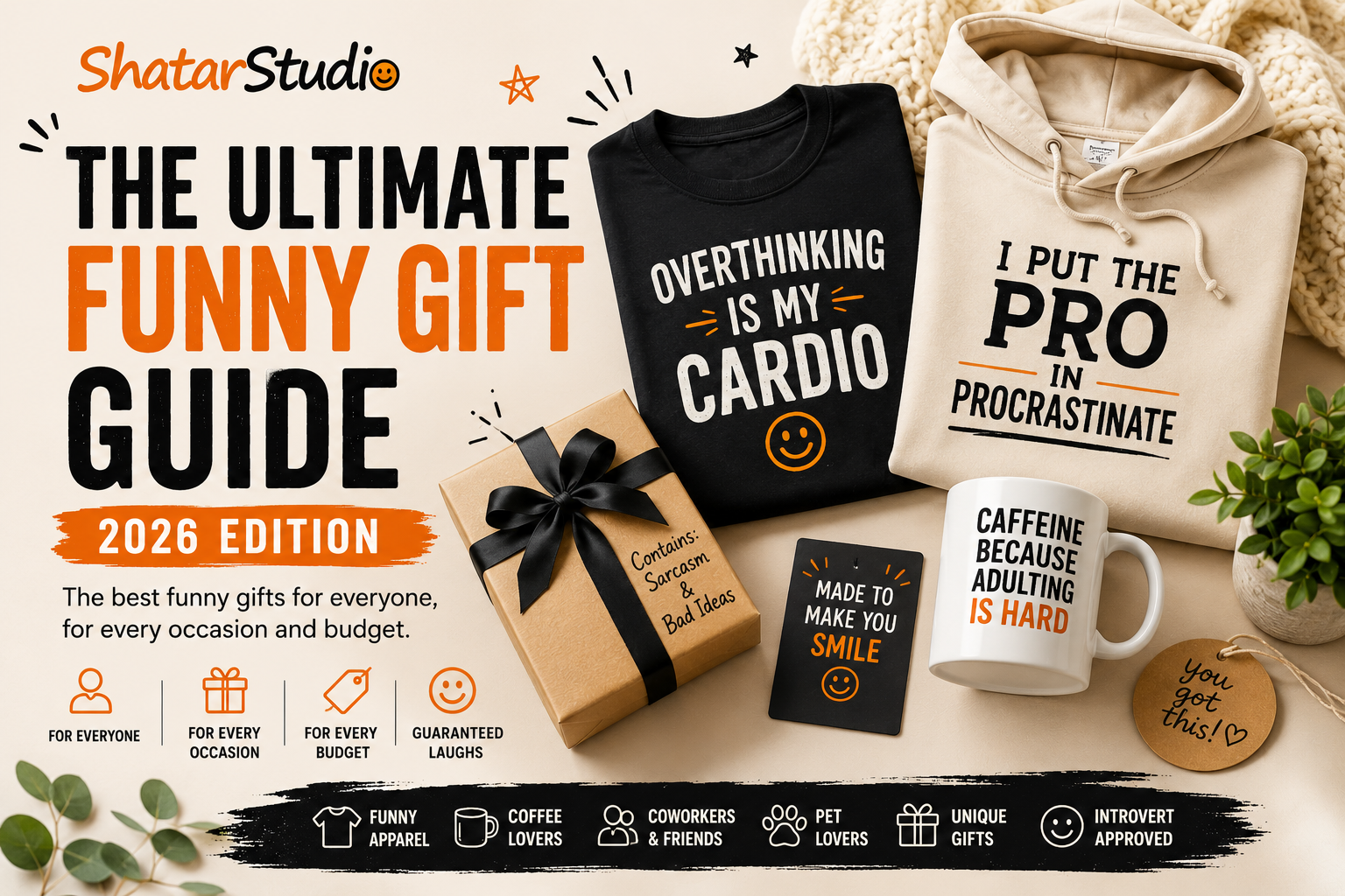 The Ultimate Funny Gift Guide featuring funny t-shirts, hoodies, coffee mugs, and unique gift ideas for every occasion.
