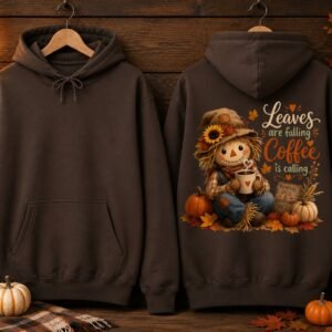 Dark brown back print hoodie with a scarecrow drinking coffee and Leaves Are Falling Coffee Is Calling text